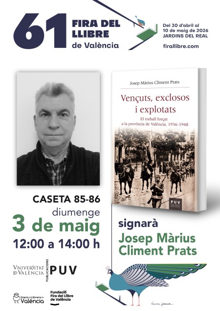 Firma del libro "Vençuts, exclosos i explotats. El treball forçat a la província de València, 1936-1948" en la 61.ª Fira del Llibre de València