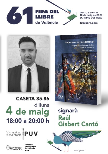 Firma del libro "Superman versus Batman: Adaptación del cómic al cine desde la semiótica" en la 61.ª Fira del Llibre de València