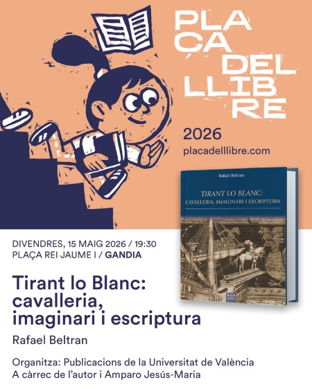 Presentación del libro "Tirant lo Blanc: cavalleria, imaginari i escriptura" en la Plaça del Llibre de Gandia - Universitat de València