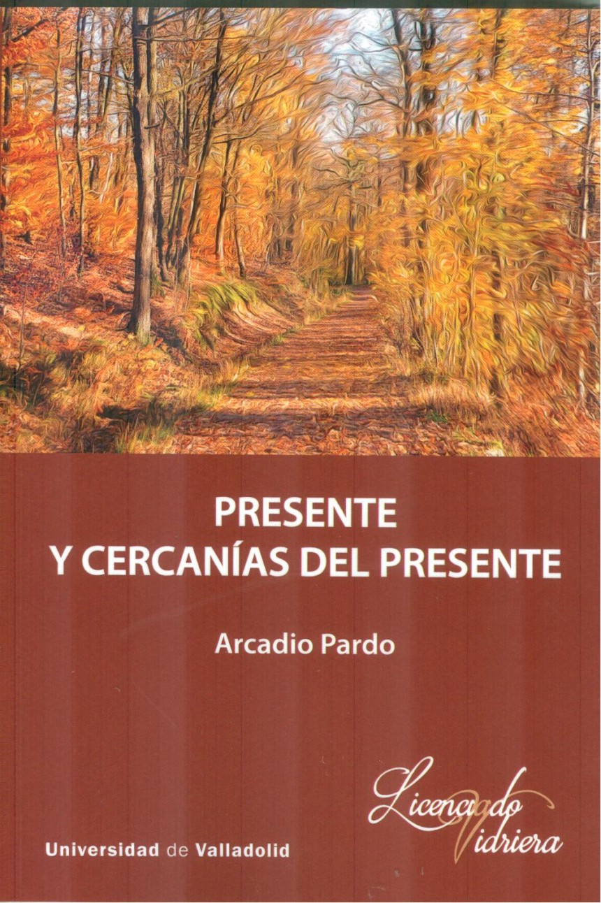 Presentación de "Presente y cercanías del presente".