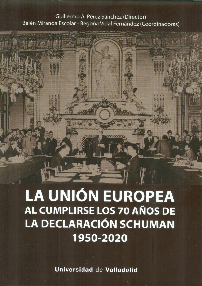 Presentación del libro “La Unión Europea al cumplirse 70 años de la declaración Schuman 1950- 2020”