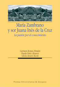 María Zambrano y sor Juana Inés de la Cruz