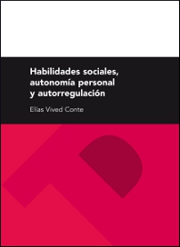 Habilidades sociales, autonomía personal y autorregulación