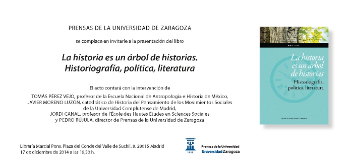 La historia es un árbol de historias. Historiografía, política, literatura