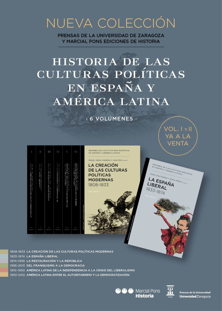 Presentación de la colección HISTORIA DE LAS CULTURAS POLÍTICAS EN ESPA�?A Y AM�?RICA LATINA