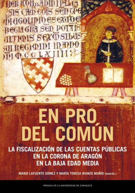 Novedad PUZ: "En pro del común. La fiscalización de las cuentas públicas en la Corona de Aragón en la Baja Edad Media"