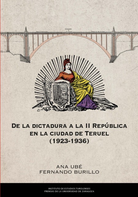 Novedad: "De la dictadura a la II república en la ciudad de Teruel 1926-1936"