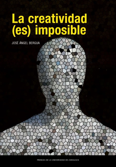 Novedad PUZ: La creatividad (es) imposible