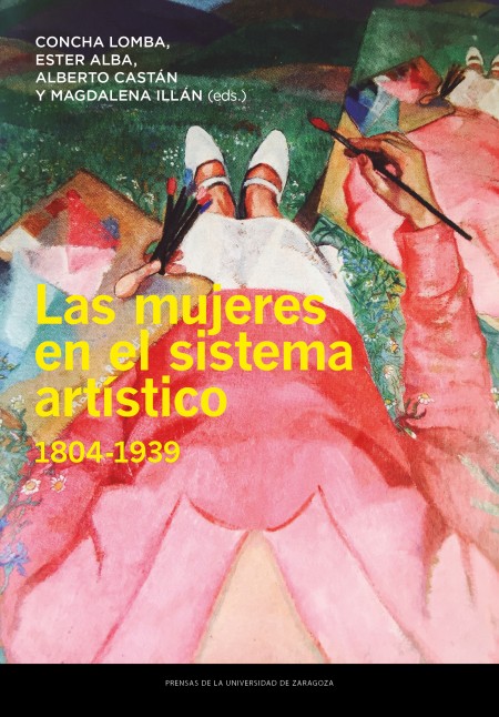Novedad PUZ: Las mujeres en el sistema artístico, 1804-1939