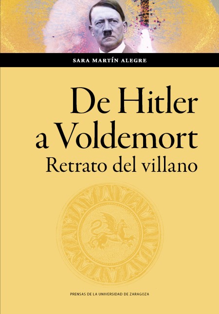 Novedad PUZ: De Hitler a Voldemort. Retrato del villano