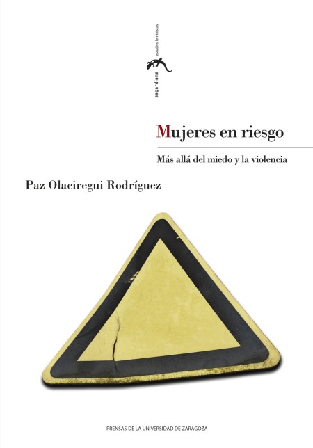 Novedad PUZ: Mujeres en riesgo: más allá del miedo y la violencia