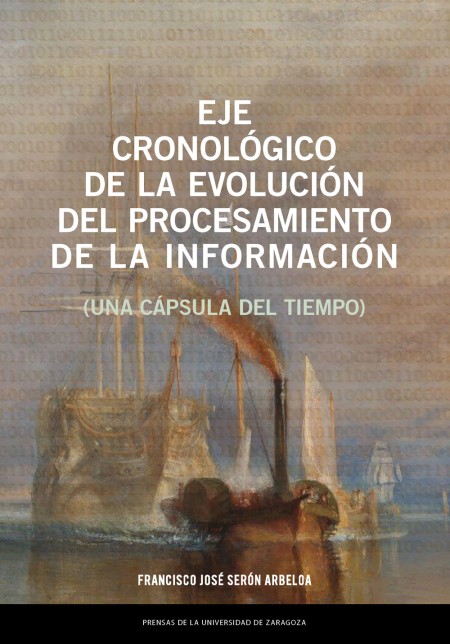 Novedad PUZ: Eje cronológico de la evolución del procesamiento de la información (una cápsula del tiempo)