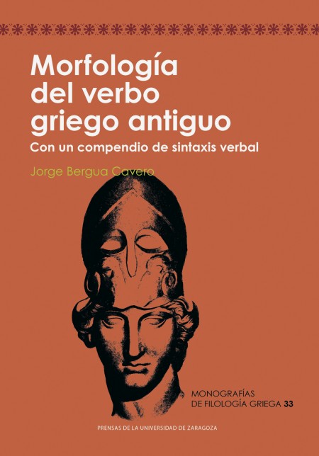 Novedad PUZ: Morfología del verbo antiguo. Con un compendio de sintaxis verbal