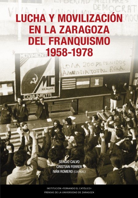 Novedad PUZ: Lucha y movilización en la Zaragoza del franquismo, 1958-1978