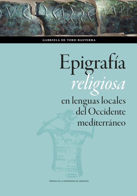 Novedad PUZ: Epigrafía religiosa en lenguas locales del Occidente mediterráneo