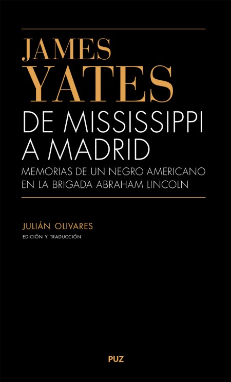 Novedad PUZ: De Mississippi a Madrid. Memorias de un Negro Americano en la Brigada Abraham Lincoln