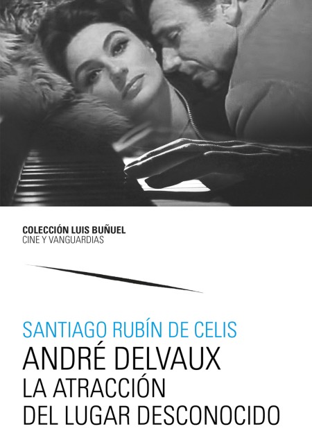 Novedad PUZ: André Delvaux. La atracción del lugar desconocido