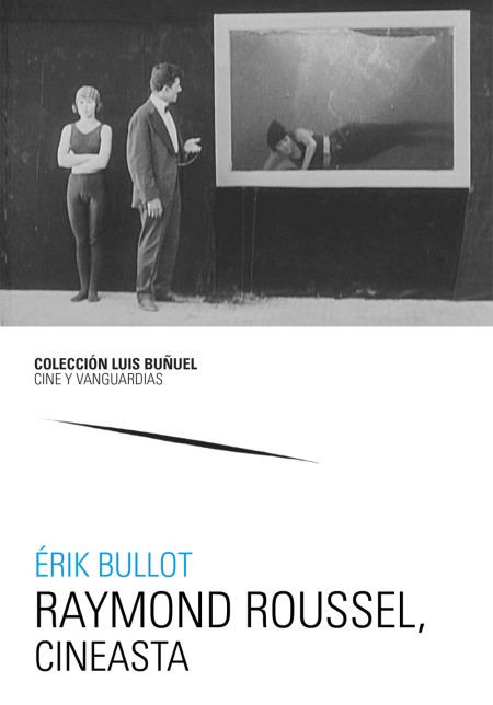 NOvedad PUZ: Raymond Roussel, cineasta