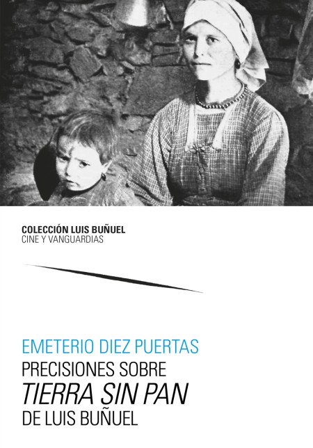 Novedad PUZ: Precisiones sobre Tierra sin pan, de Luis Buñuel