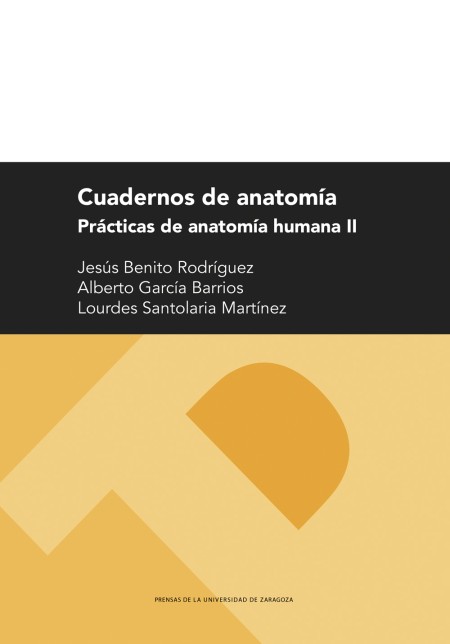 Novedad PUZ: Cuadernos de anatomía. Prácticas de anatomía humana II