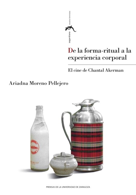 Novedad PUZ: De la forma-ritual a la experiencia corporal. El cine de Chantal Akerman