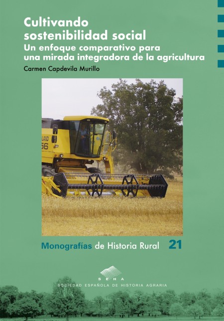 Novedad PUZ: Cultivando Sostenibilidad Social. Un enfoque comparativo para una mirada integradora de la agricultura