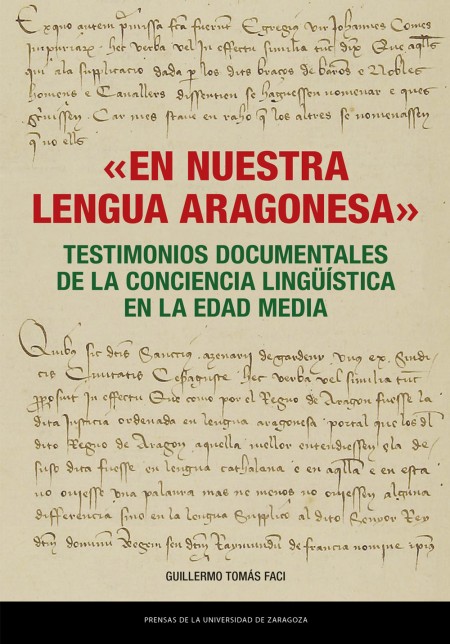 Novedad PUZ: «En nuestra lengua aragonesa». Testimonios documentales de la conciencia lingüística en la Edad Media