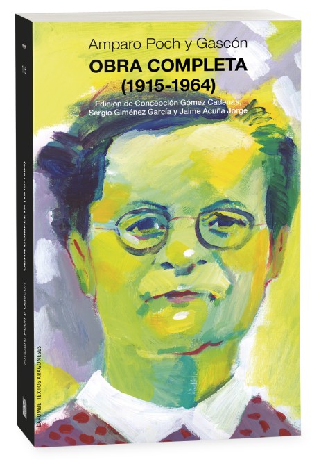 Novedad: Obra completa (1915-1964) (Amparo Poch y Gascón)