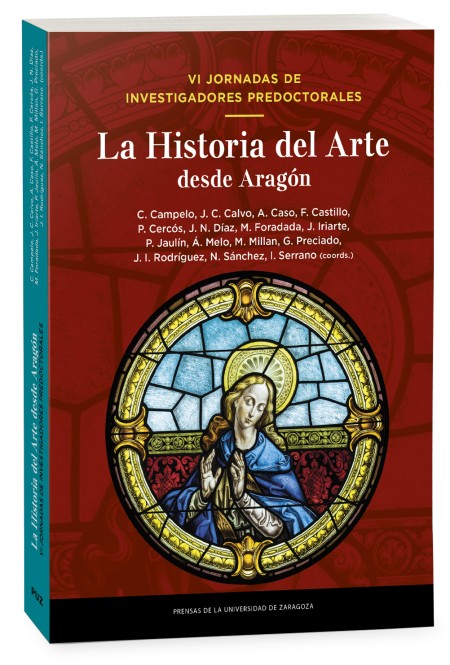 Novedad PUZ: VI Jornadas de Investigadores Predoctorales. La Historia del Arte desde Aragón