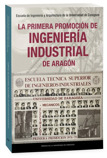 Novedad PUZ: La primera promoción de Ingeniería Industrial de Aragón
