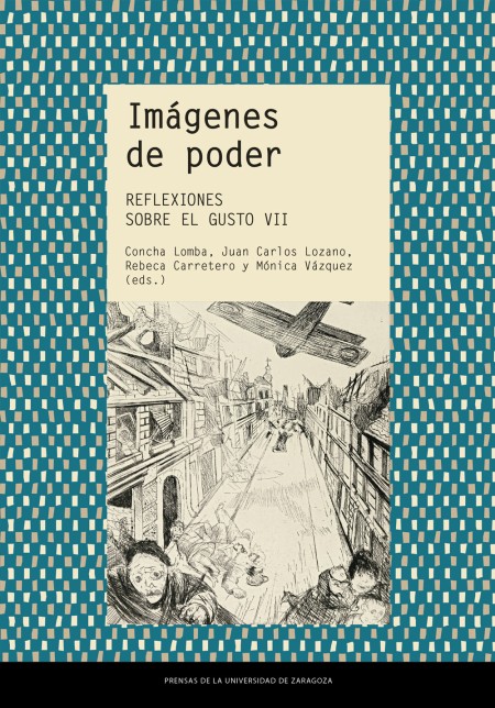 Novedad PUZ: Imágenes de poder. Reflexiones sobre el gusto VII