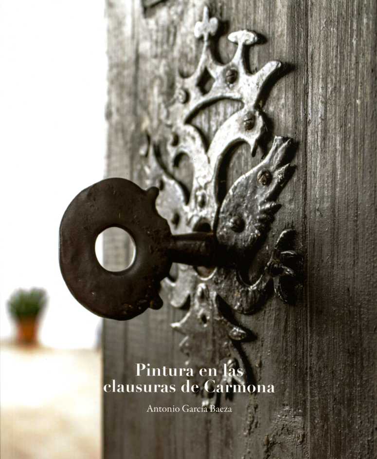 La Diputación de Sevilla presenta el libro "Pintura en las clausuras de Carmona"