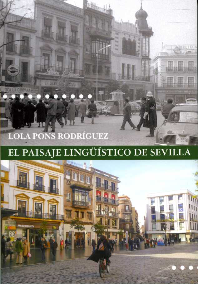 Presentación del libro "El paisaje lingüístico de Sevilla. Lenguas y variedades en el escenario urbano hispalense"