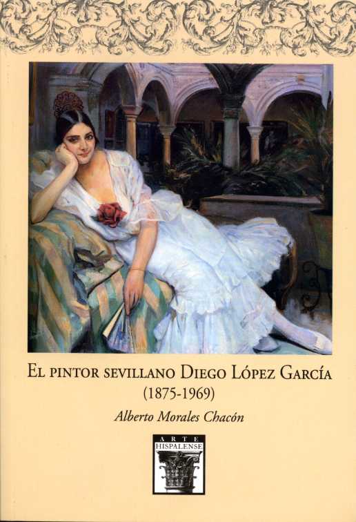 Presentación del libro "El pintor sevillano Diego López García (1875-1969)"