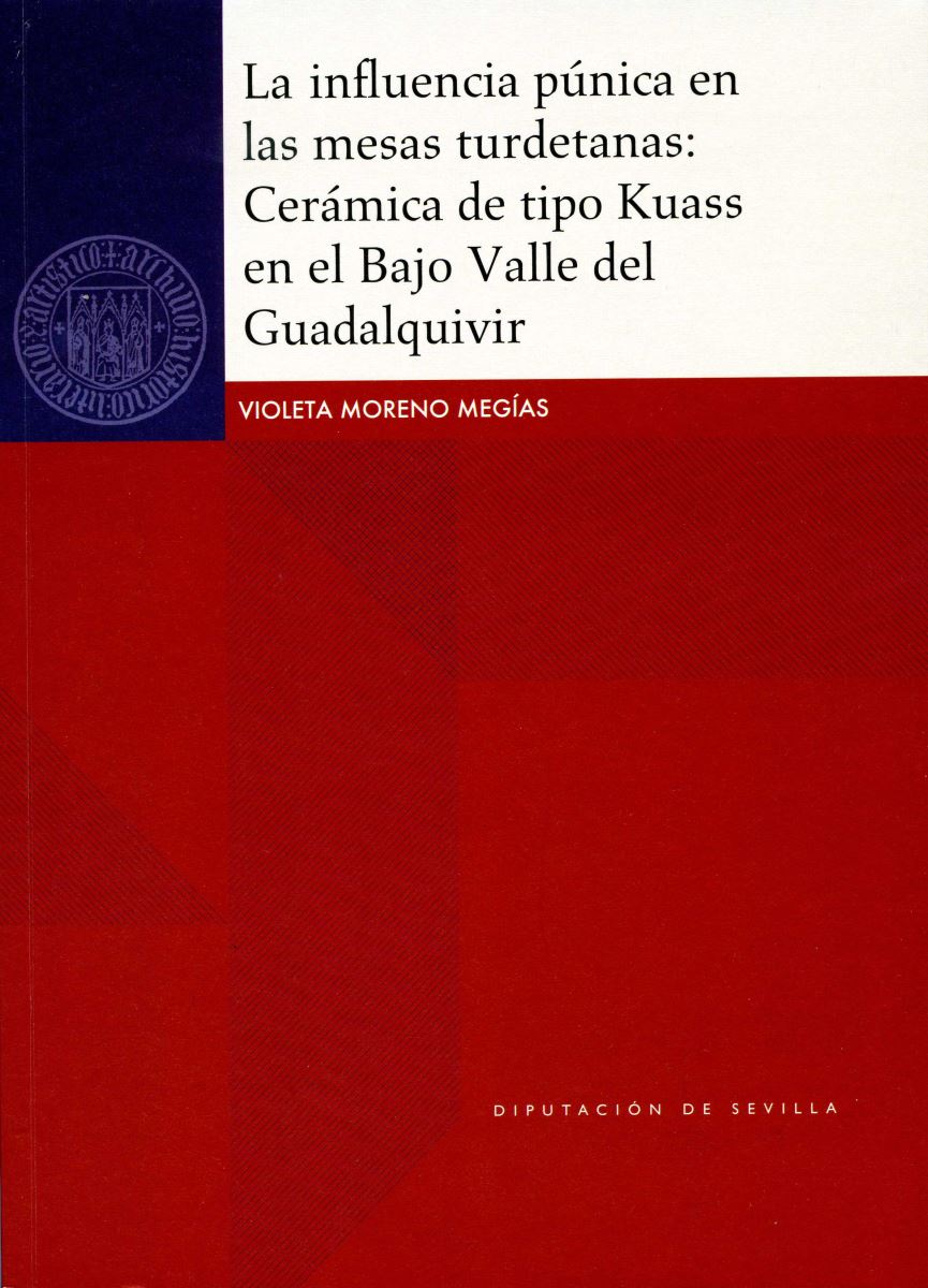 Presentación de los libros "La práctica de los escribanos públicos de Sevilla. Los manuales (1504-1550)" y "La influencia púnica en las mesas turdetanas: Cerámica de tipo Kuass en el Bajo Valle del Guadalquivir"