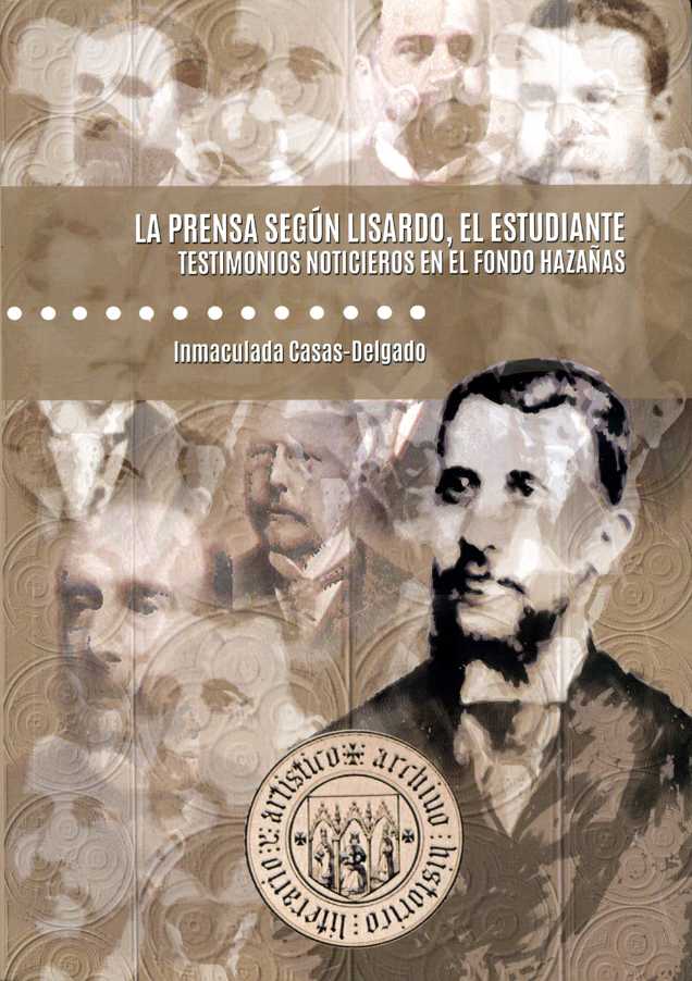 La Diputación de Sevilla presenta el libro " La prensa según Lisardo, el Estudiante. Testimonio noticieros en el fondo Hazañas"