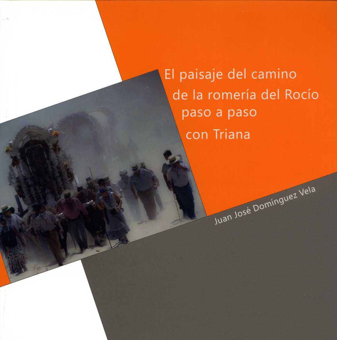 La Diputación Provincial de Sevilla presenta el libro "El paisaje del camino de la romería del Rocío paso a paso con Triana"
