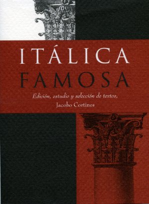 Presentación del libro "Itálica Famosa"