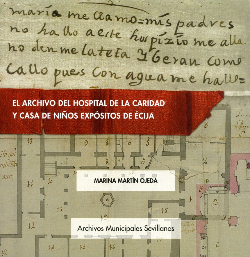Noveda Editorial. El Archivo del Hospital de la Caridad y Casa de niños expósitos de Écija