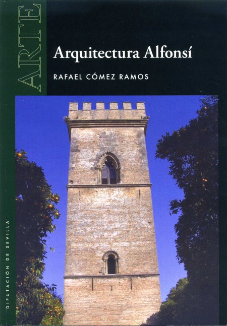 Novedad editorial Diputación de Sevilla. "Arquitectura Alfonsí"