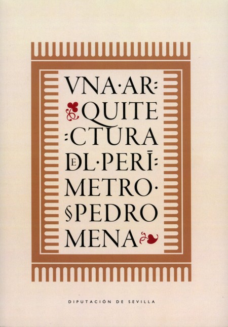 Novedad editorial Diputación de Sevilla. "Una arquitectura del perímetro. Cinco historias del espacio público de Sevilla"