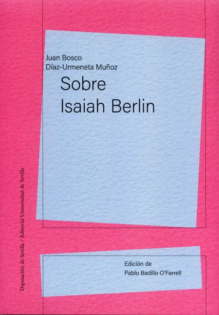 Novedad Editorial Diputación de Sevilla: Sobre Isaiah Berlin