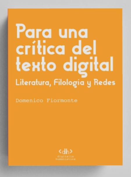 PARA UNA CRÍTICA DEL TEXTO DIGITAL