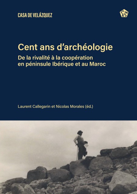 Una historia de la investigación arqueológica en la Península Ibérica y Marruecos