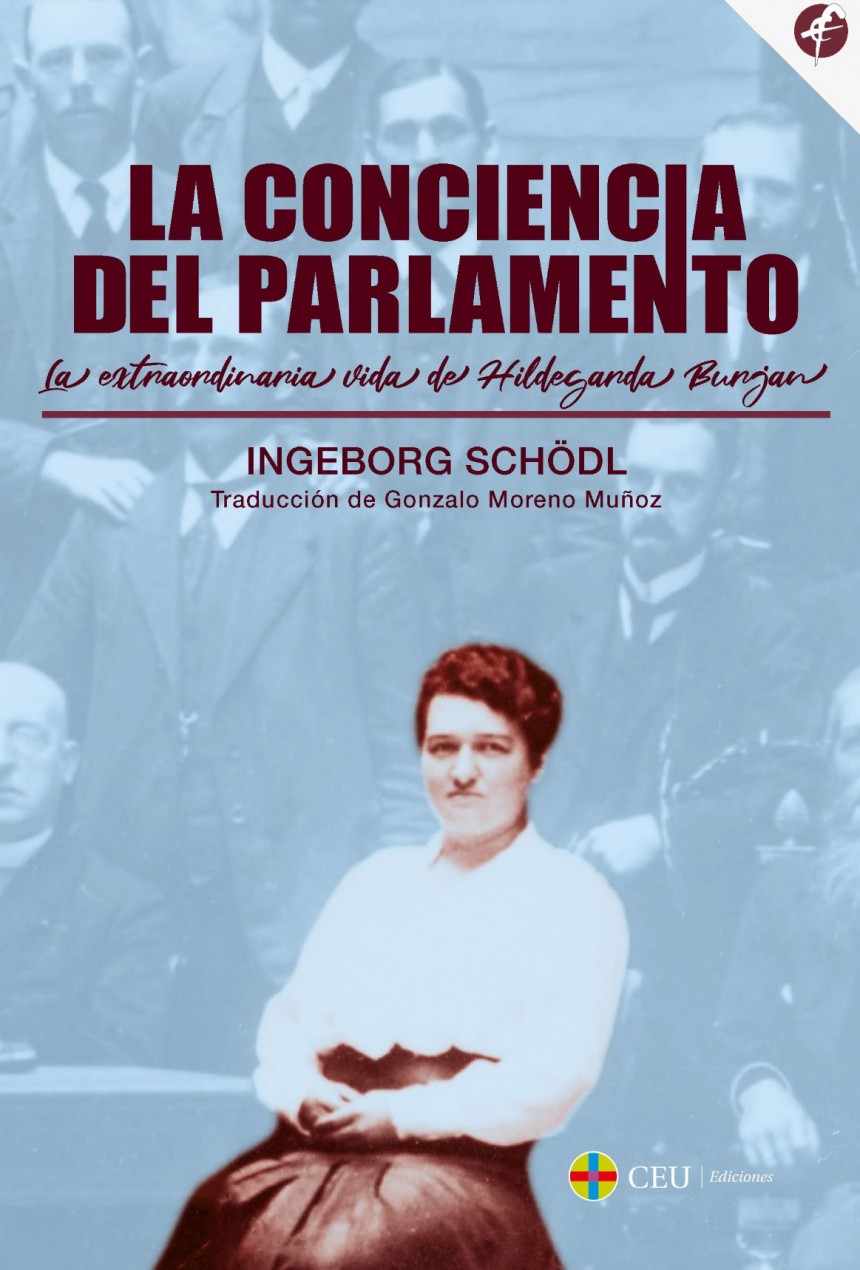 Novedad editorial | La conciencia del parlamento. La extraordinaria vida de Hildegarda Burjan.