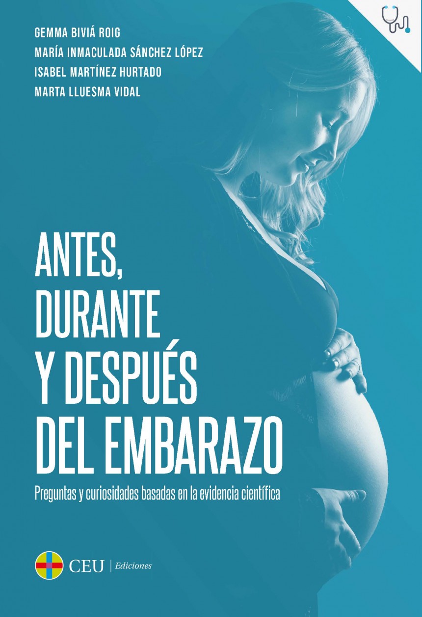CEU Ediciones | Novedad editorial | Antes, durante y después del embarazo. 