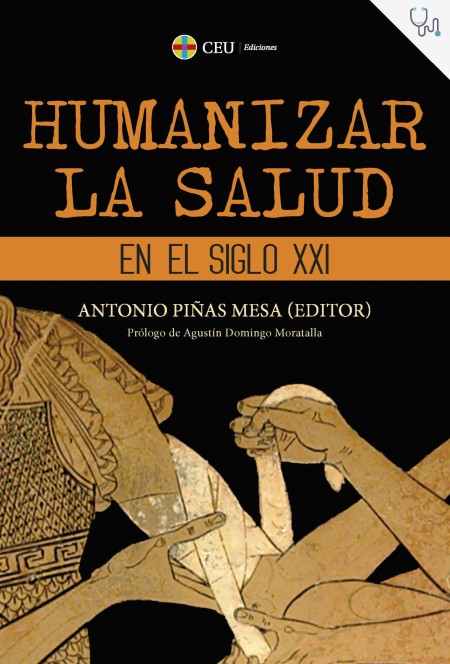 CEU Ediciones Novedad | Humanizar la salud en el siglo XXI