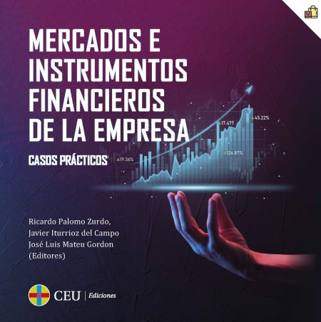 	CEU Ediciones Novedad | Mercados e instrumentos financieros de la empresa. Casos Prácticos