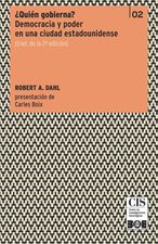 ¿Quién gobierna? Democracia y poder en una ciudad estadounidense, nuevo título del CIS