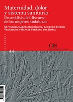 Maternidad, dolor y sistema sanitario: un análisis del discurso de las mujeres andaluzas